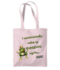 I ACCIDENTALLY WOKE UP …- TOTE BAG - Cheeky Wonders