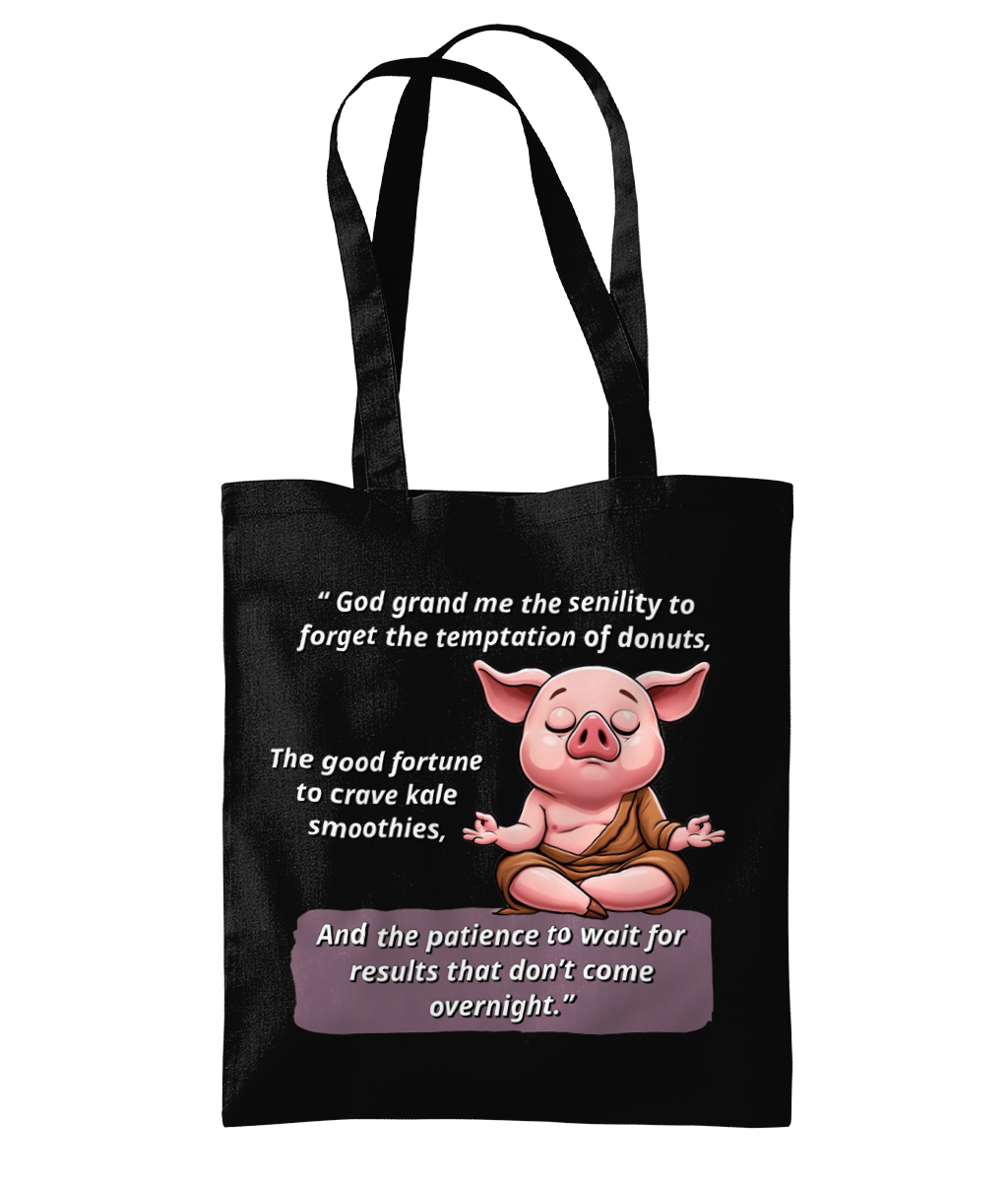 SENILITY PRAYER FOR WEIGH LOSS - TOTE BAG - Cheeky Wonders