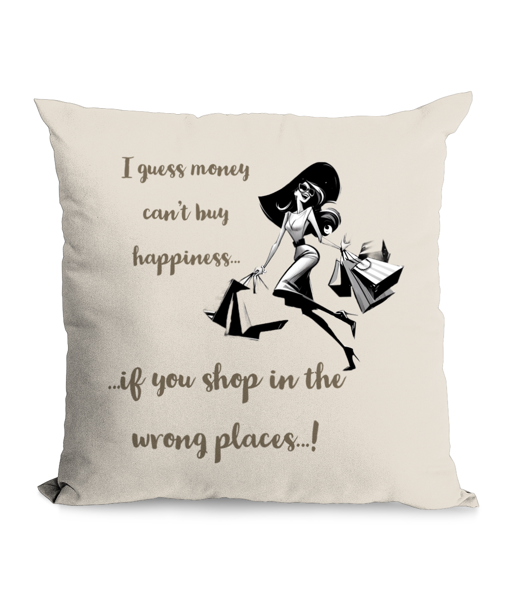 I GUESS MONEY CAN’T BUY HAPPINESS…- CUSHION WITH POCKET - Cheeky Wonders