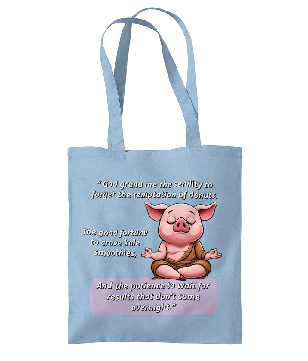 SENILITY PRAYER FOR WEIGH LOSS - TOTE BAG - Cheeky Wonders