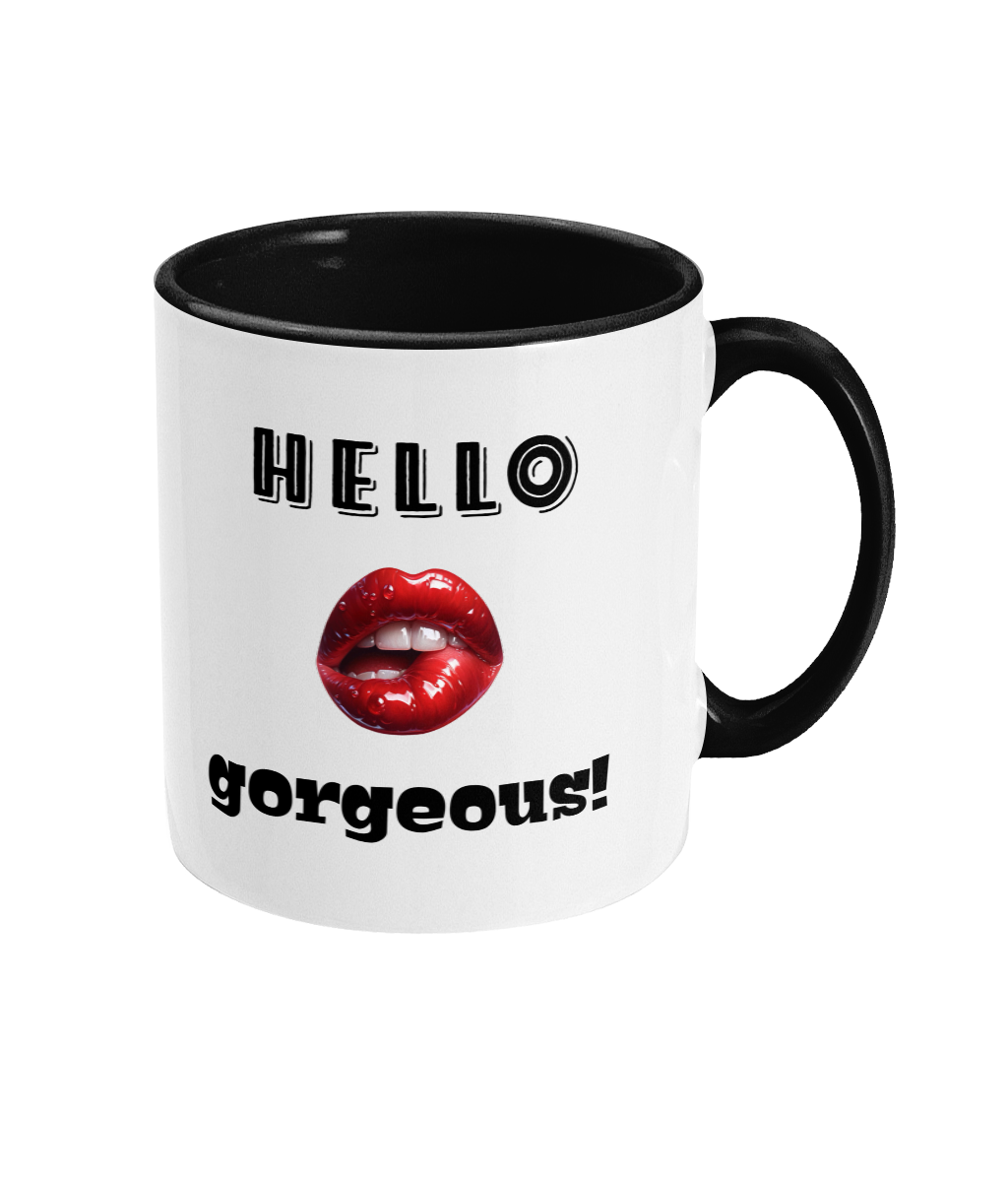 HELLO GORGEOUS - 2 COLOUR COFFEE MUG - Cheeky Wonders