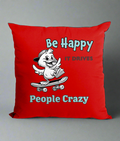 
“Funny ‘Be Happy It Drives People Crazy’ canvas cushion featuring cartoon duck design, 45x45 cm, eco-friendly home decor gift UK.”