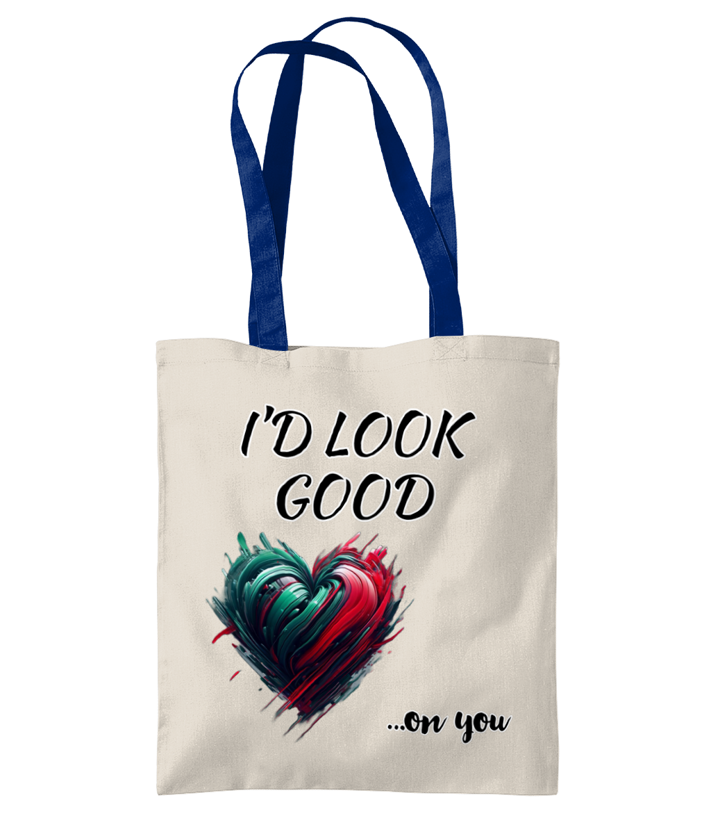 I’D LOOK GOOD ON YOU - TWO TONE TOTE BAG - Cheeky Wonders