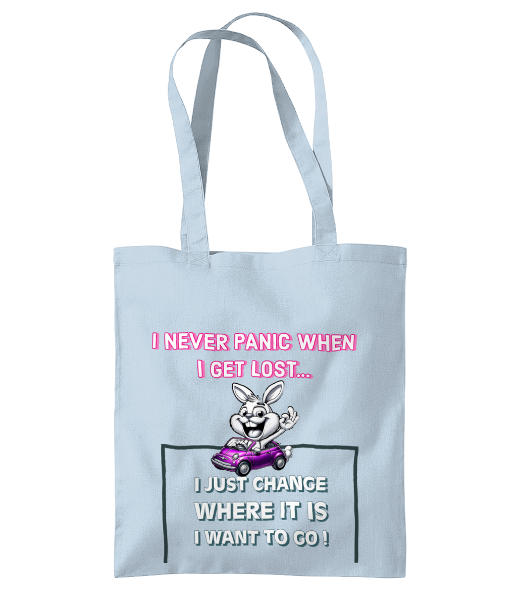 I NEVER PANIC WHEN I GET LOST…- TOTE BAG - Cheeky Wonders