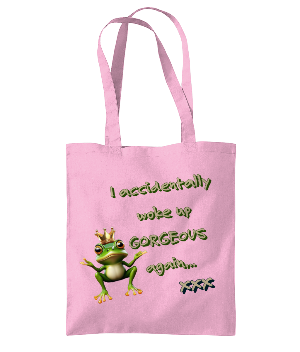 I ACCIDENTALLY WOKE UP …- TOTE BAG - Cheeky Wonders