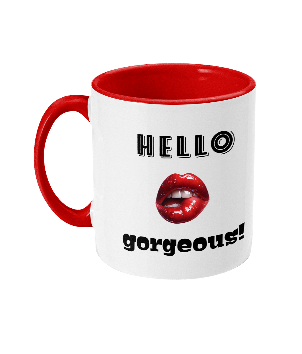 HELLO GORGEOUS - 2 COLOUR COFFEE MUG - Cheeky Wonders