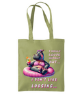 I WOULD LOOSE WEIGHT BUT…- TOTE BAG - Cheeky Wonders