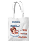 NAUGHTY OR NICE…? - TOTE BAG - Cheeky Wonders