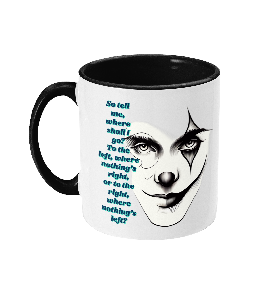 SO TELL ME, WHERE SHALL I GO…- 2 COLOUR COFFEE MUGS - Cheeky Wonders