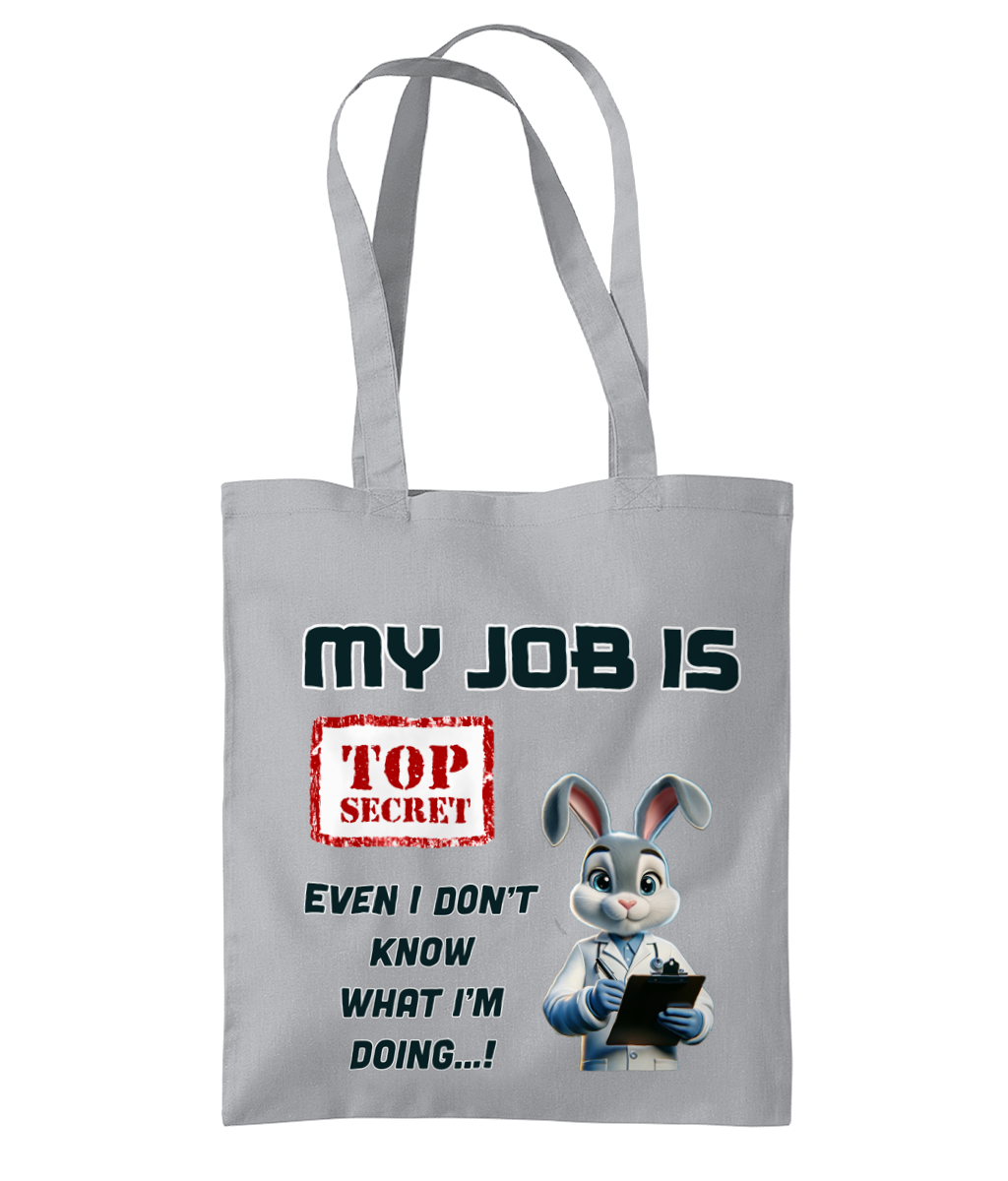 MY JOB IS TOP SECRET…- TOTE BAG - Cheeky Wonders