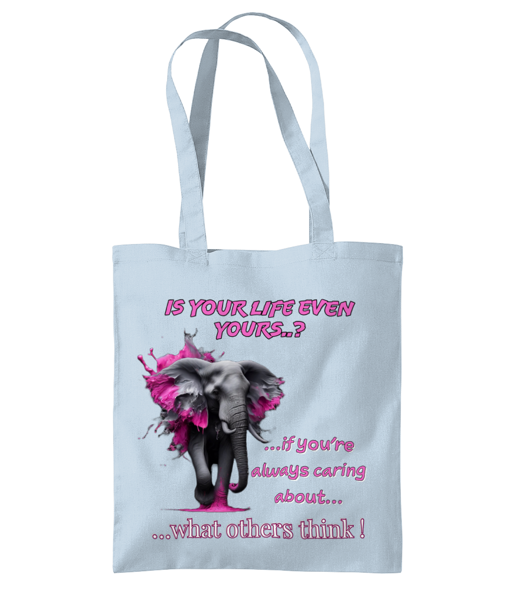 IS YOUR LIFE EVEN YOURS…? - TOTE BAG - Cheeky Wonders