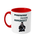 PERFECTLY F*CKING IMPERFECT - 2 COLOUR COFFEE MUG - Cheeky Wonders