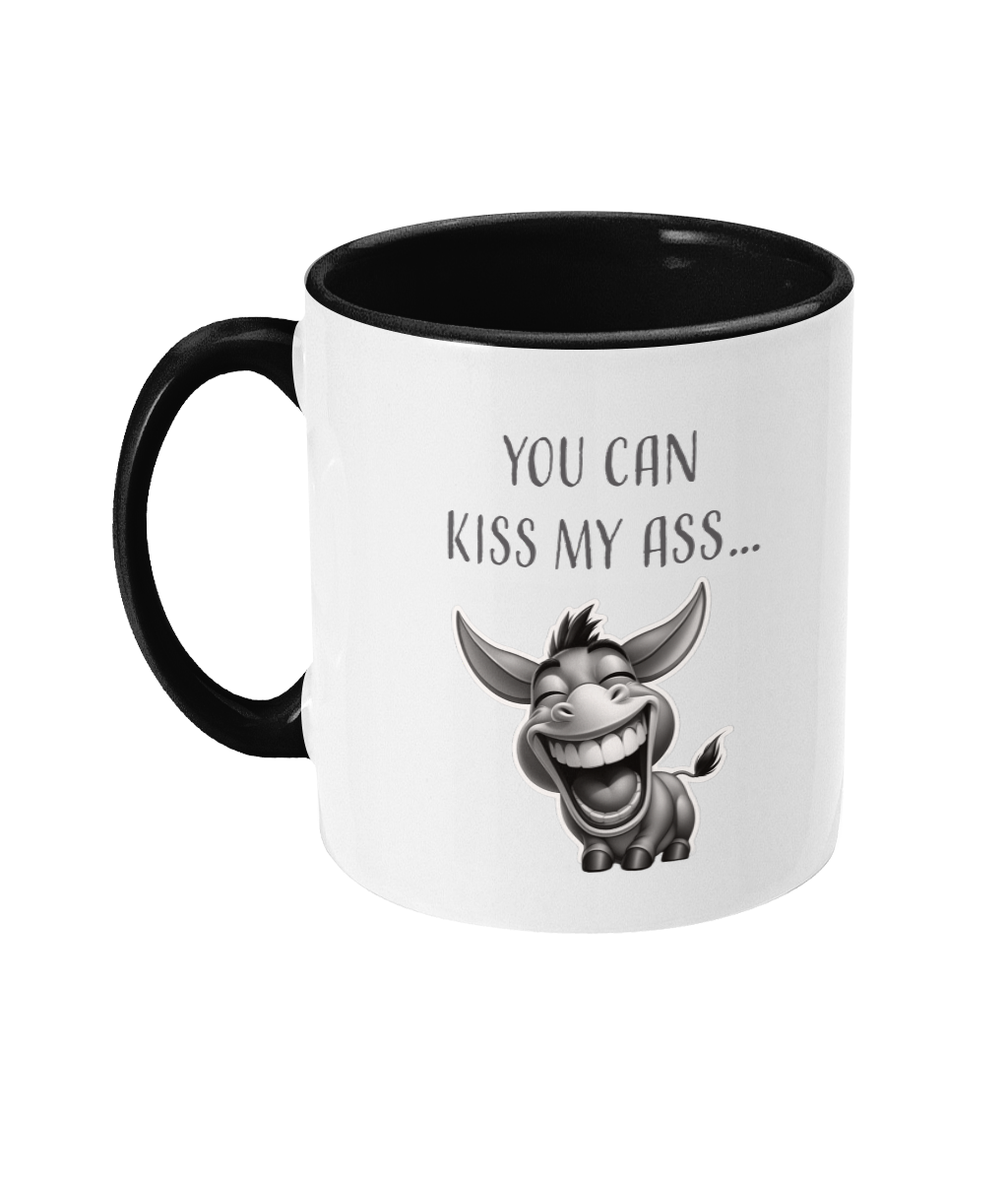 YOU CAN KISS MY ASS - 2 COLOUR COFFEE MUG - Cheeky Wonders