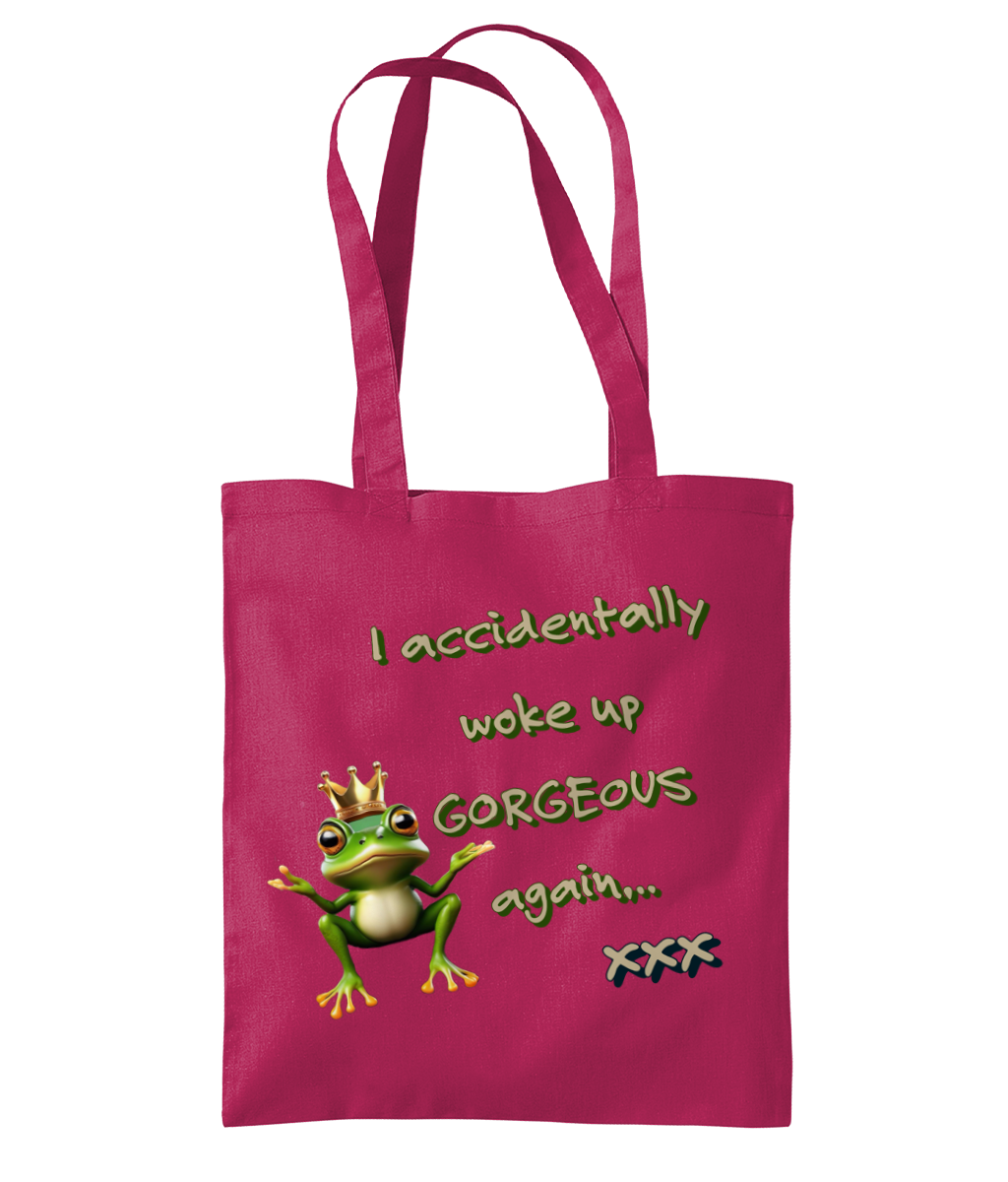 I ACCIDENTALLY WOKE UP …- TOTE BAG - Cheeky Wonders