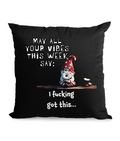 
“Funny ‘May Your Vibes Say I Fing Got This’ canvas cushion featuring a cute gnome holding a daisy, 45x45 cm, quirky motivational home decor gift UK.”*