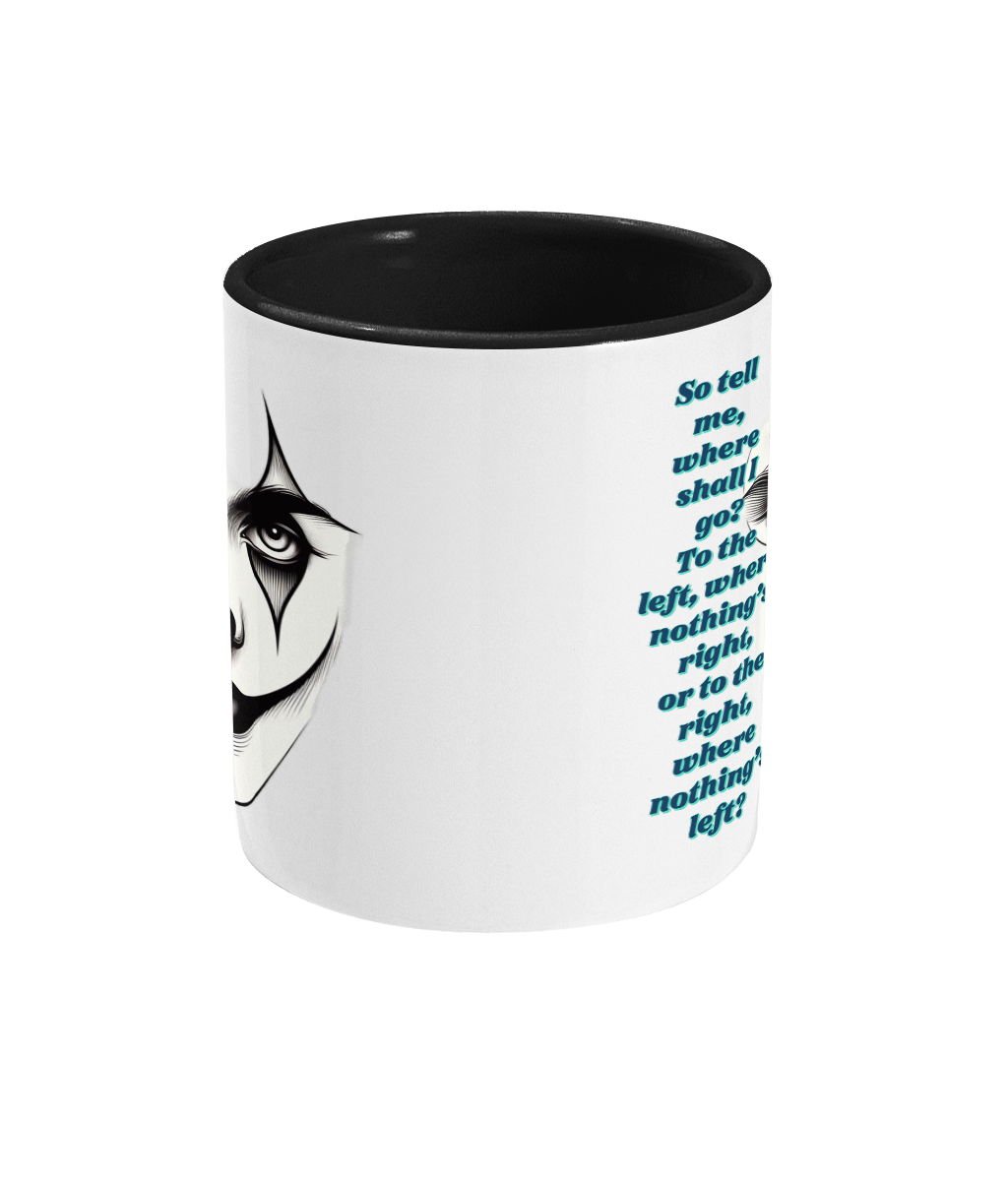 SO TELL ME, WHERE SHALL I GO…- 2 COLOUR COFFEE MUGS - Cheeky Wonders