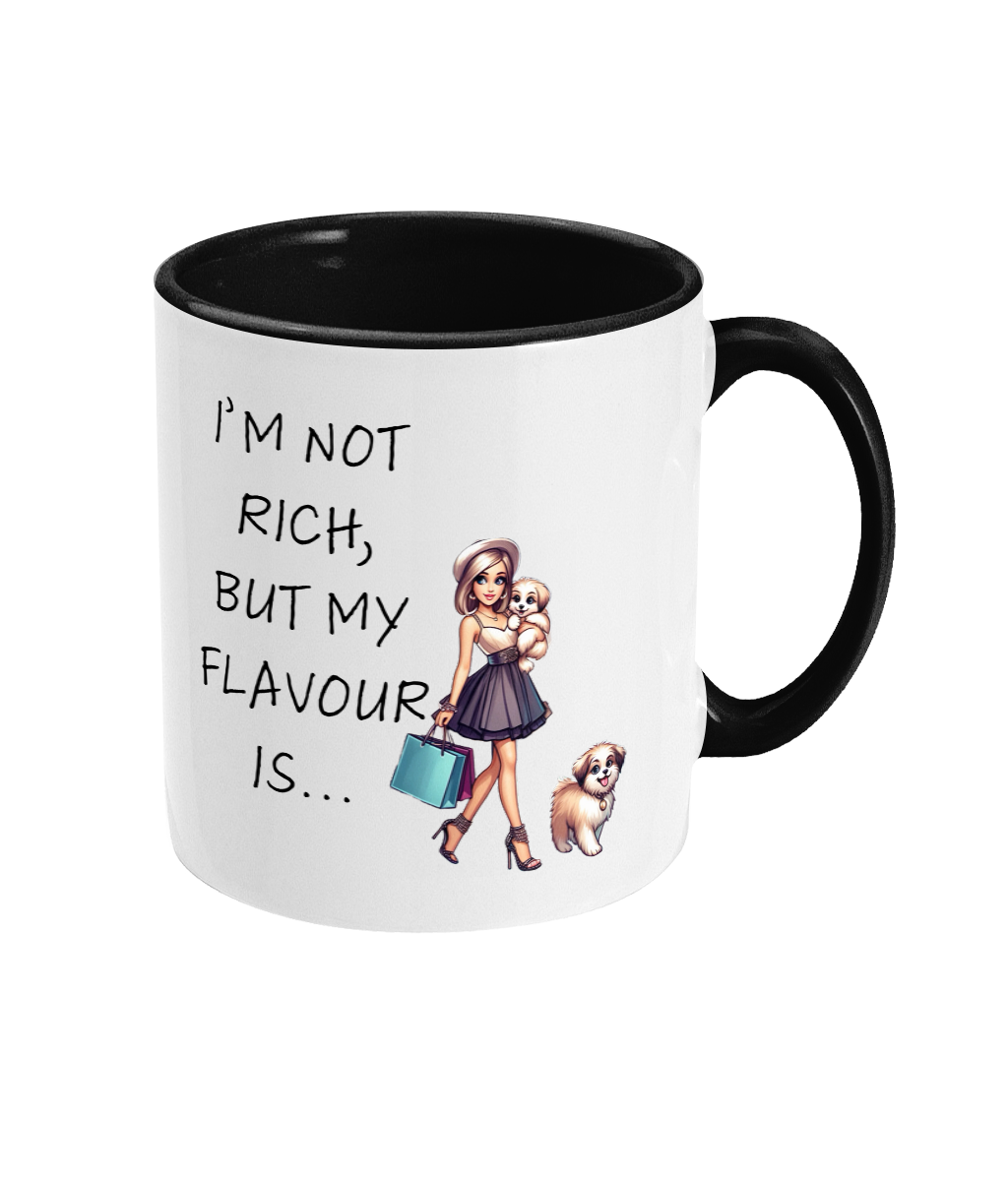 I’M NOT REACH…BUT MY FLAVOUR IS...- 2 COLOURS COFFEE MUG - Cheeky Wonders