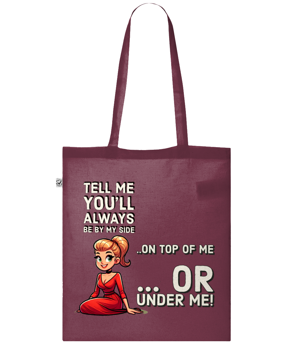 TELL ME YOU’LL ALWAYS BE BY MY SIDE…- SLING BAG - Cheeky Wonders