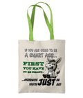 IF YOU ARE GOING TO BE A SMART ASS…- 2 TONE TOTE BAG - Cheeky Wonders