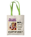 I’M A BAD INFLUENCE…- 2 TONE TOTE BAG - Cheeky Wonders