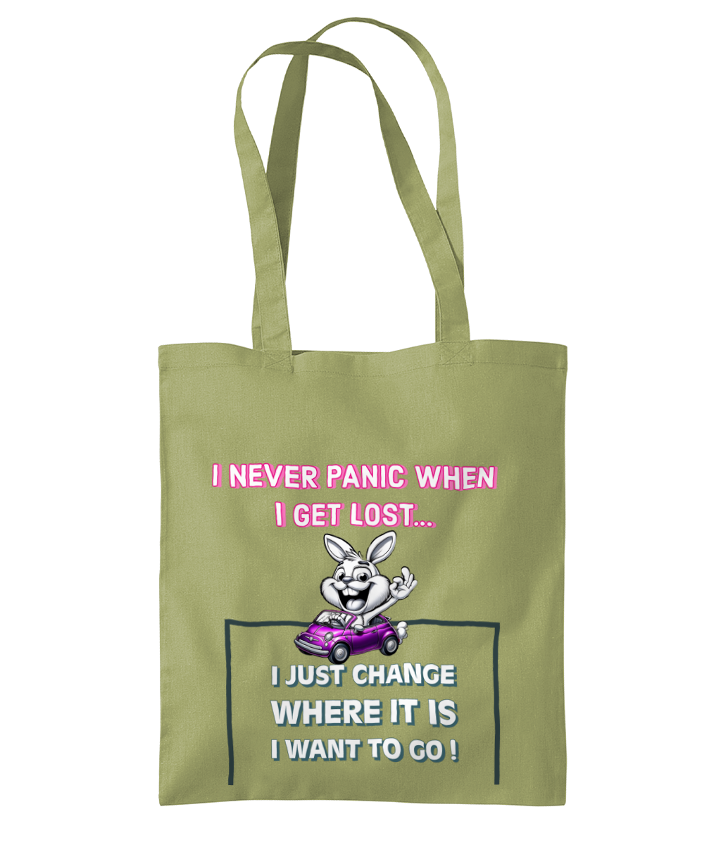 I NEVER PANIC WHEN I GET LOST…- TOTE BAG - Cheeky Wonders