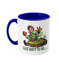 “TALK DIRTY TO ME…” - 2 COLOUR COFFEE MUG - Cheeky Wonders