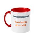 EXHAUSTIPATED - TOO TIRED TO…-2 COLOUR COFFEE MUG - Cheeky Wonders