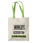 WORLD’S OKAYEST…- 2 TONE TOTE BAG - Cheeky Wonders