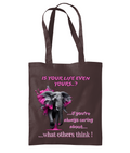 IS YOUR LIFE EVEN YOURS…? - TOTE BAG - Cheeky Wonders