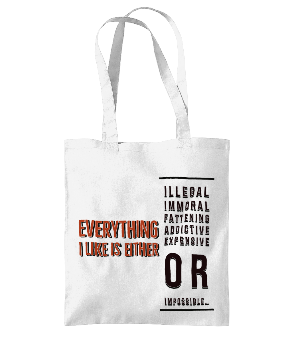 EVERYTHING I LIKE IS EITHER…- TOTE BAG - Cheeky Wonders