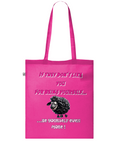 IF THEY DON’T LIKE YOU…- TOTE BAG - Cheeky Wonders