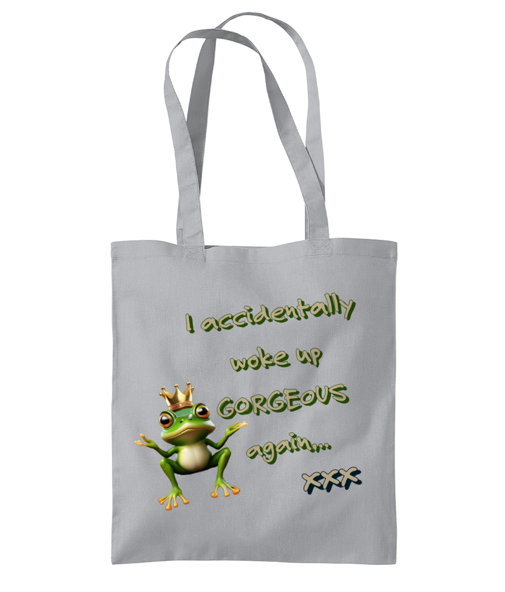 I ACCIDENTALLY WOKE UP …- TOTE BAG - Cheeky Wonders