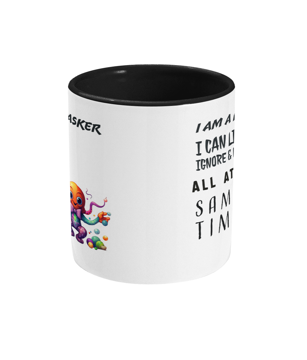 I AM A MULTITASKER…- 2 COLOUR COFFEE MUG - Cheeky Wonders