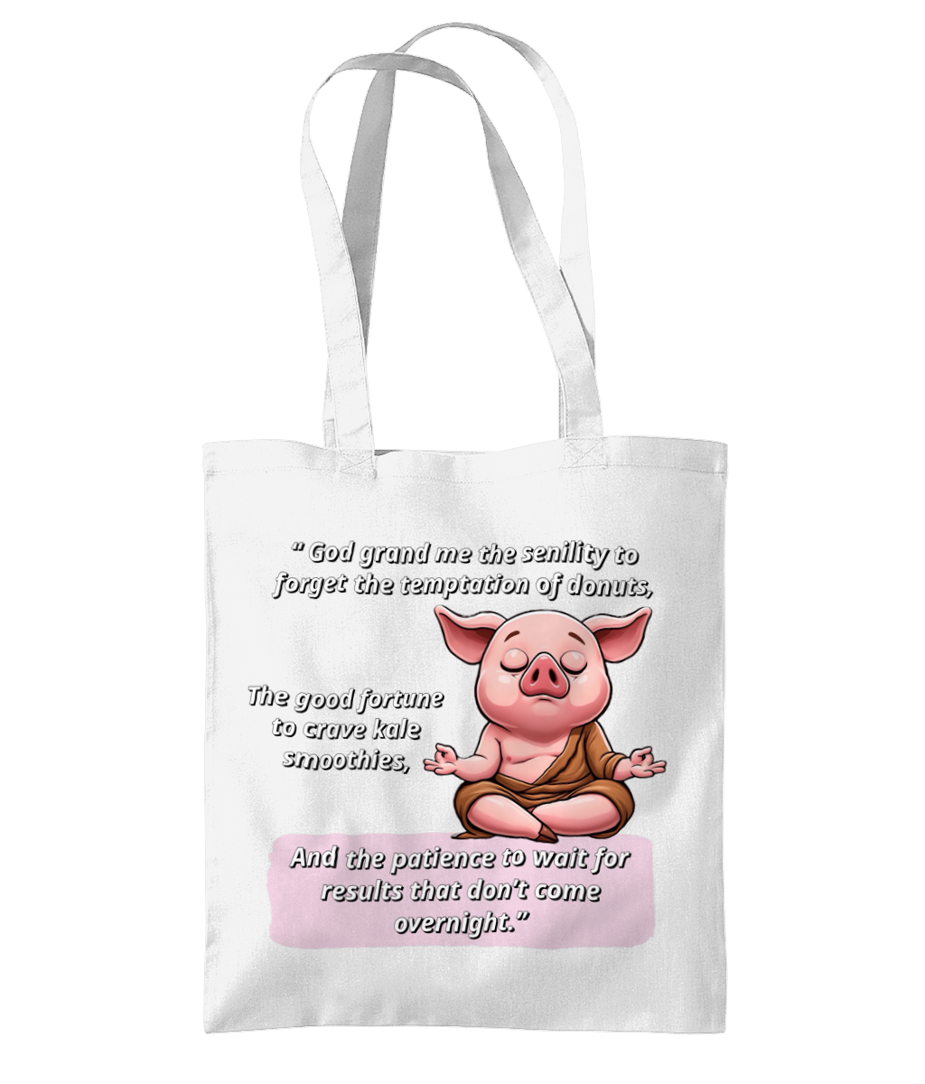 SENILITY PRAYER FOR WEIGH LOSS - TOTE BAG - Cheeky Wonders